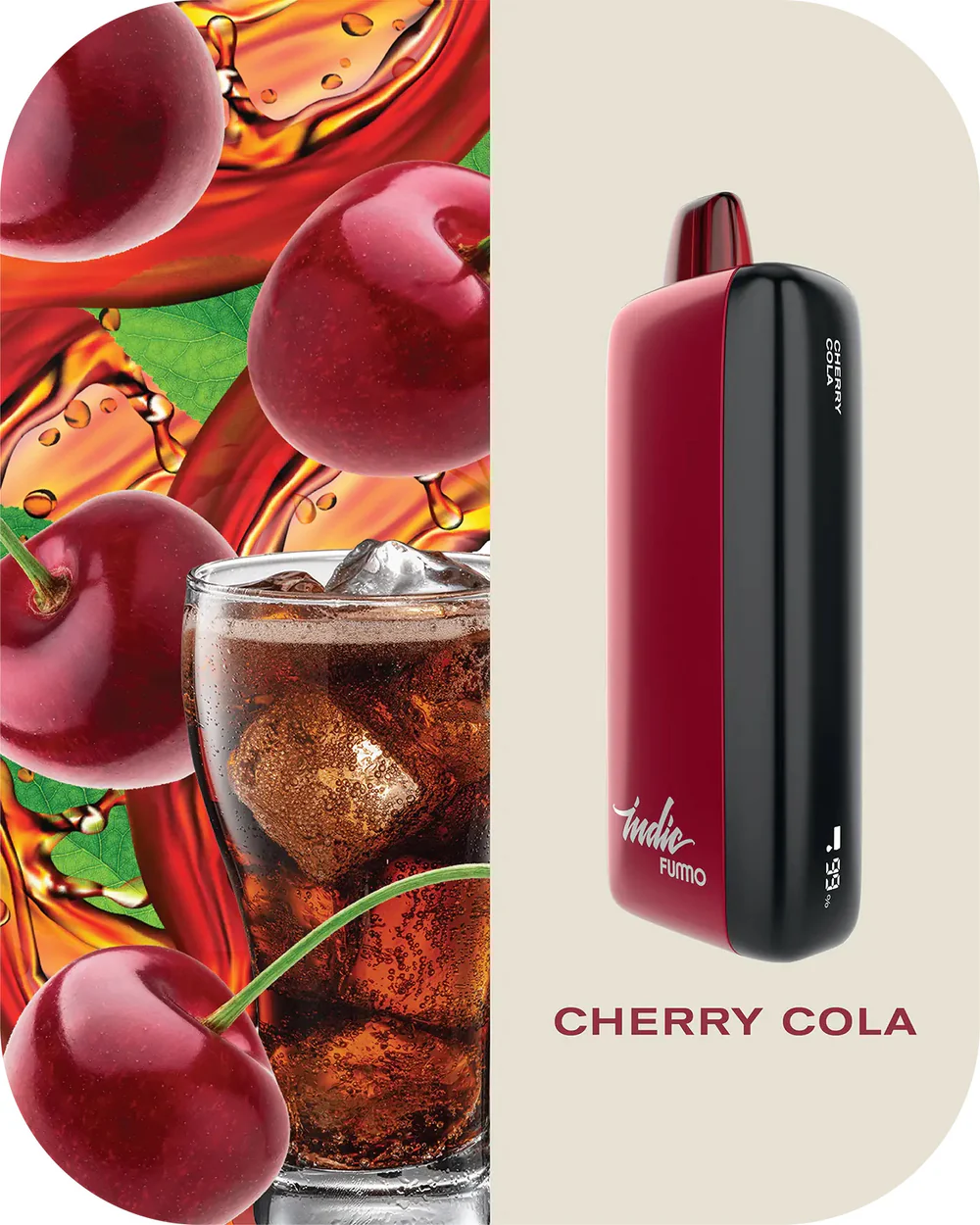 cherry-cola-Fummo-Indic-12000-Puffs-Disposable-Vapes-at-Jume-1.webp Fummo Indic 12000 Puffs Disposable - Image 4